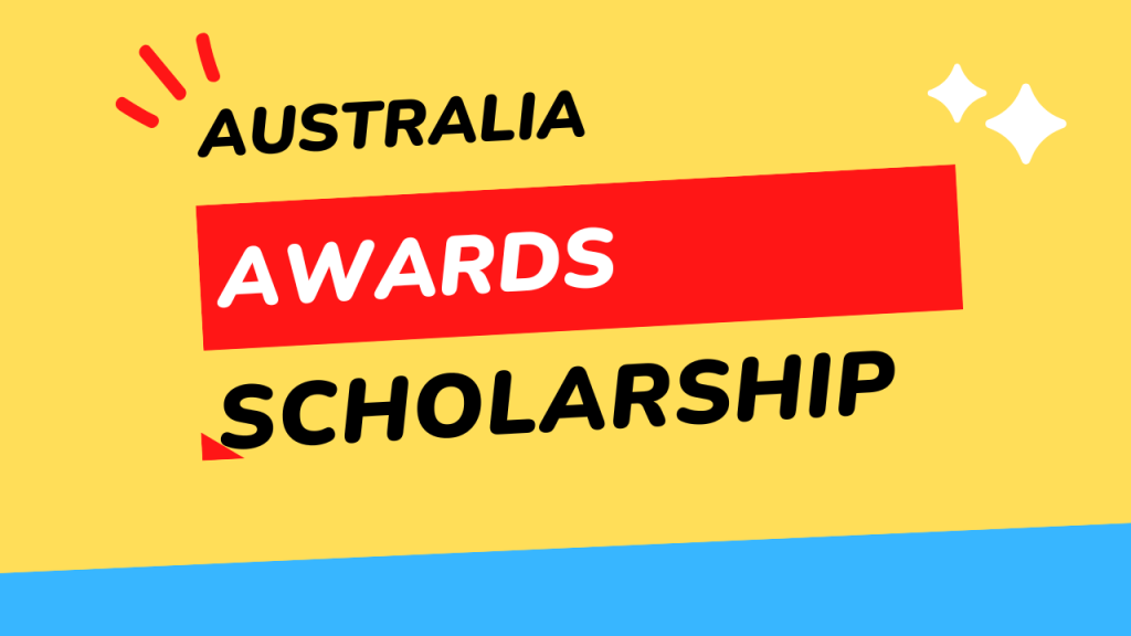 Australia Awards Scholarship