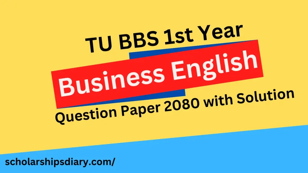 BBS 1st yr Business English question paper 2080 with solution