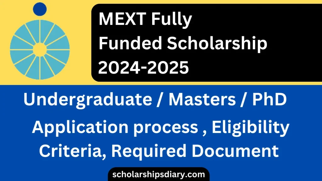 MEXT Scholarship fully funded 2024-2025