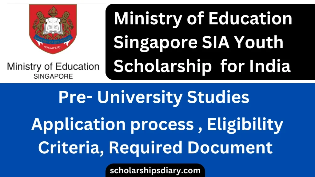 SIA Youth Scholarship 2024 | Eligibility Criteria | Application process |
