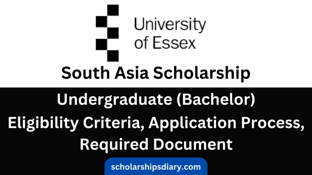 South Asia Scholarship 2024-2025 University of Essex