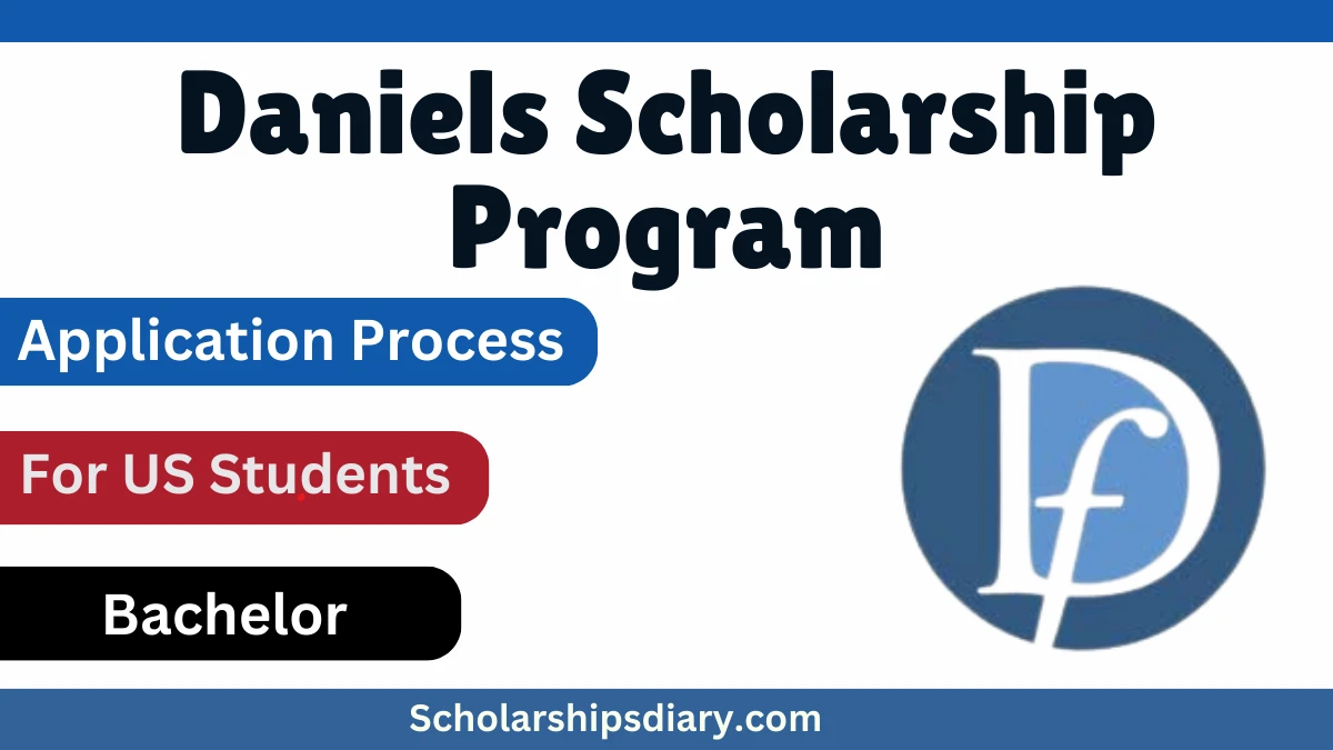 Daniels Scholarship Program 2024 for US Students (Application Process)