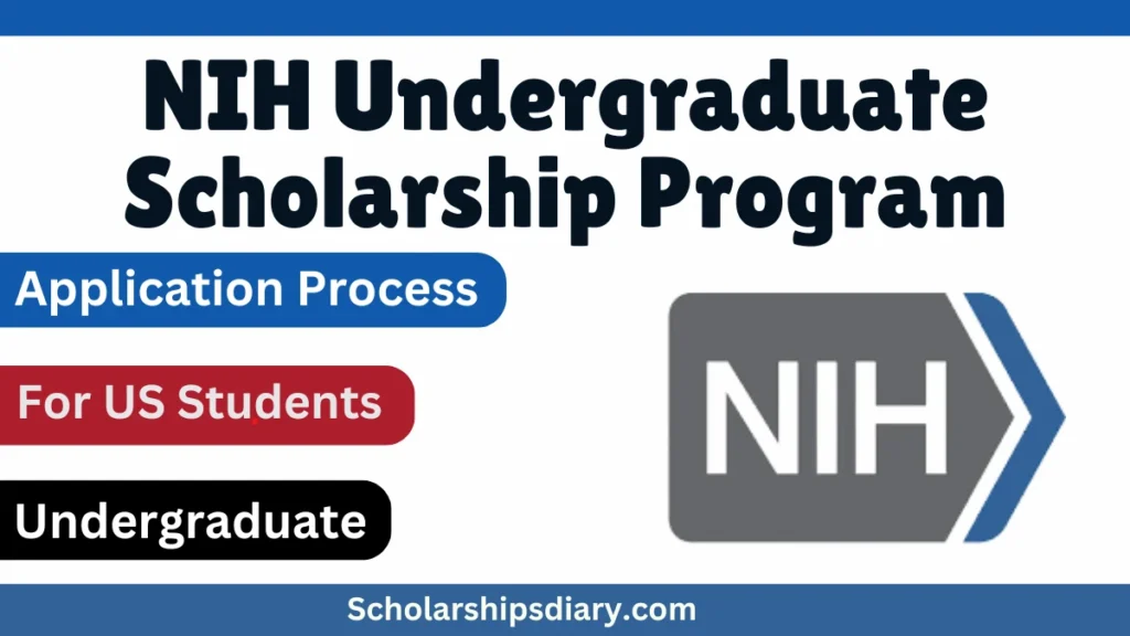 NIH Undergraduate Scholarship Program (UGSP)