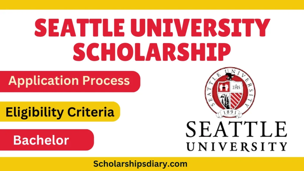 Seattle University Scholarship in USA